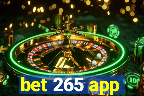 bet 265 app